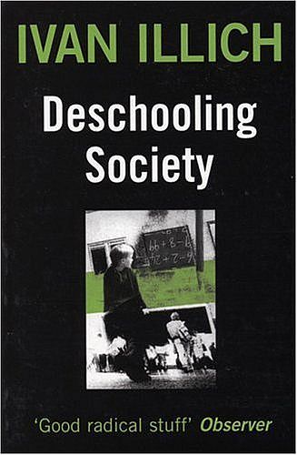 Cover Ivan Illich, Deschooling Society, uit 1971.