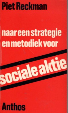 Naar een strategie en metodiek voor sociale aktie