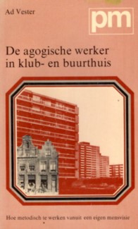 De agogische werker in klub- en buurthuis