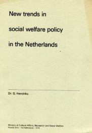 New trends in social welfare policy in the Netherlands